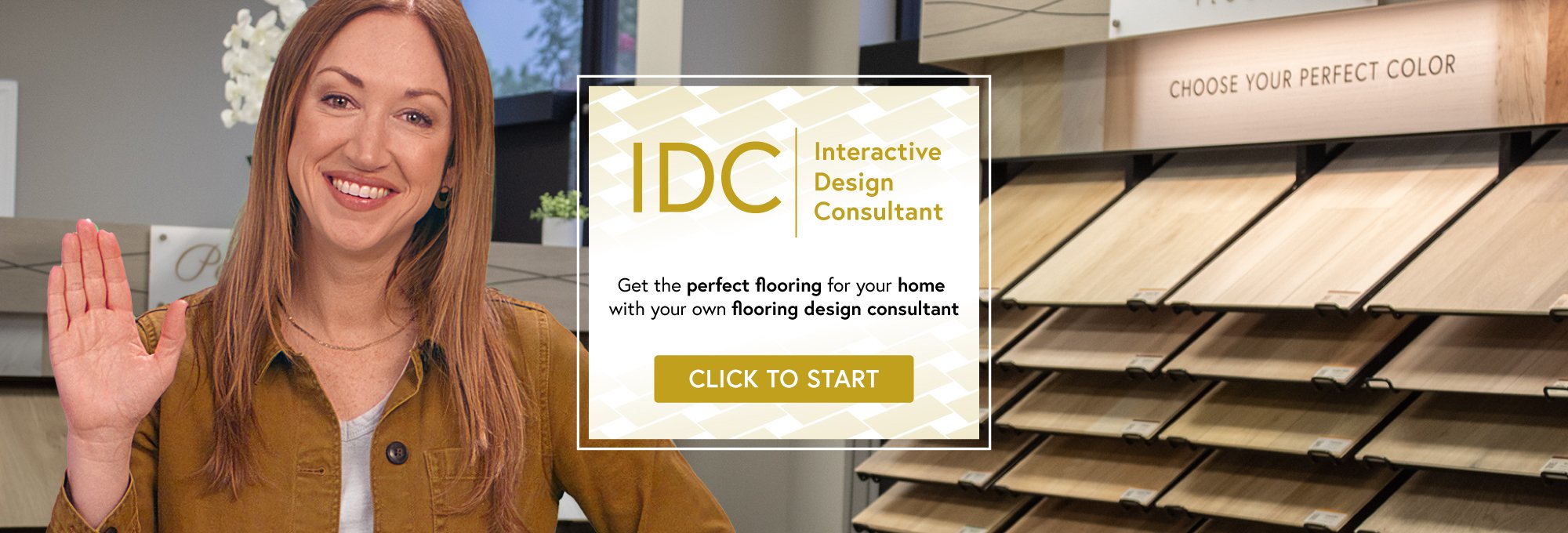 Start with our Interactive Design Consultant at Gilbert's CarpetsPlus Colortile in Big Rapids, MI